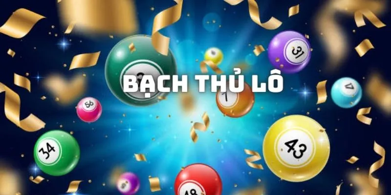 Khái niệm về bạch thủ lô là gì