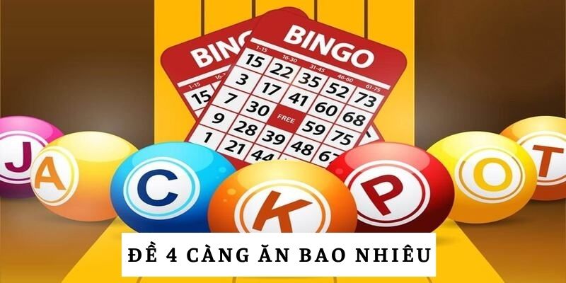 Kinh nghiệm chơi đề 4 càng từ cao thủ